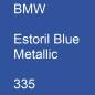 Preview: BMW, Estoril Blue Metallic, 335.